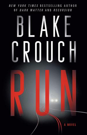 Run by Blake Crouch