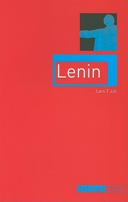 Lenin by Lars T. Lih