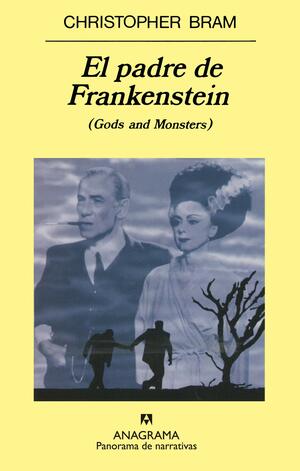 El padre de Frankenstein by Christopher Bram
