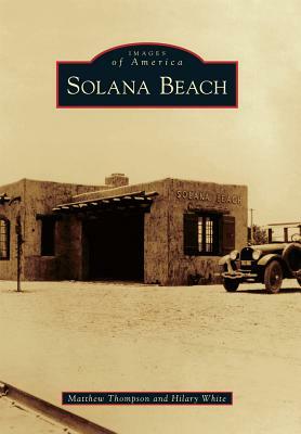 Solana Beach by Matthew Thompson, Hilary White