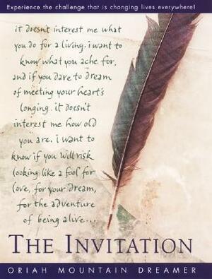 The Invitation by Oriah Mountain Dreamer