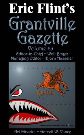 Eric Flint's Grantville Gazette Volume 63 by Walt Boyes, Born Hasseler