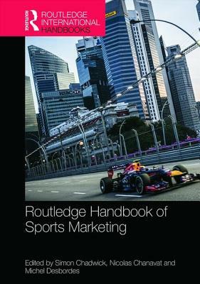 Routledge Handbook of Sports Marketing by 