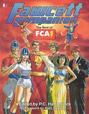Fawcett Companion: The Best of FCA by Mark Swayze, P.C. Hamerlinck