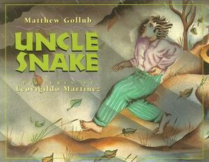 Uncle Snake by Matthew Gollub