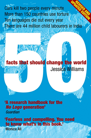 50 Facts That Should Change The World 2.0 by Jessica Williams