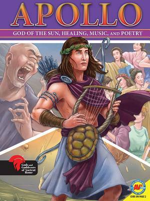 Apollo God of the Sun, Healing, Music, and Poetry by Teri Temple
