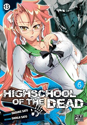 Highschool Of The Dead, tome 06 by Daisuke Sato