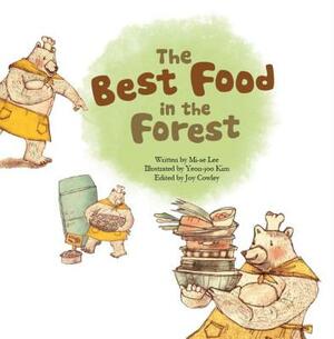 The Best Food in the Forest: Picture Graphs by Mi-Ae Lee