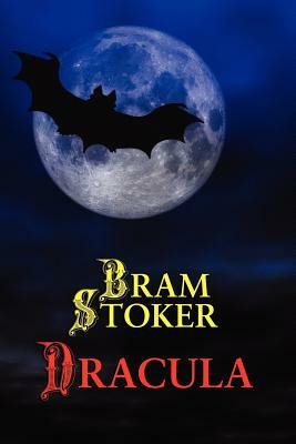 Dracula by Bram Stoker