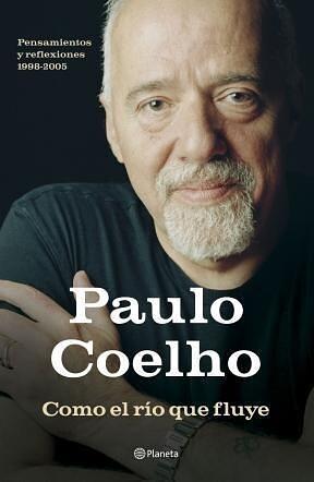 Como El Rio Que Fluye by Paulo Coelho