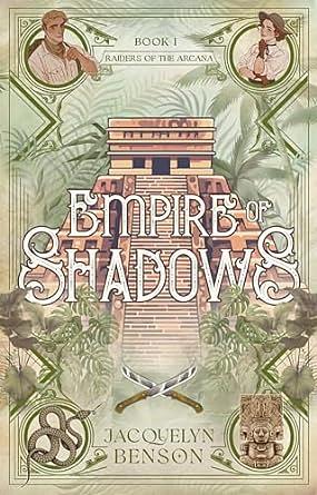 Empire of Shadows by Jacquelyn Benson