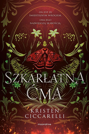 Szkarłatna ćma by Kristen Ciccarelli