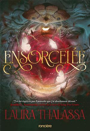 Ensorcelée by Laura Thalassa