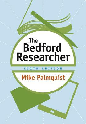 The Bedford Researcher by Mike Palmquist