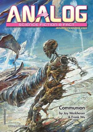 Analog Science Fiction & Fact, January/February 2022 by Jay Werkheiser, Frank Wu, Trevor Quachri, Trevor Quachri