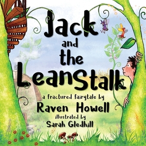 Jack and the Lean Stalk by Raven Howell