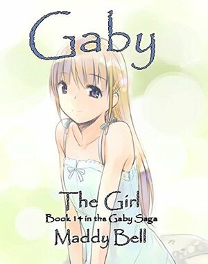 Gaby - The Girl by Madeline Bell