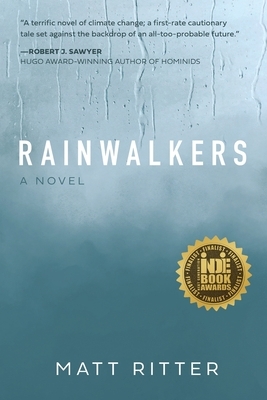 Rainwalkers by Matt Ritter