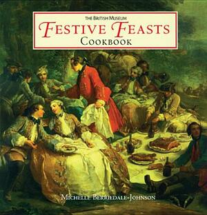 Festive Feasts Cookbook by Michelle Berriedale-Johnson