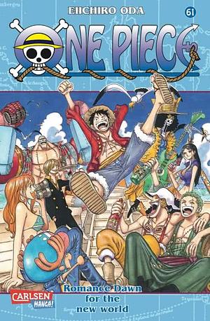 One Piece, Band 61: Romance Dawn for the New World by Eiichiro Oda