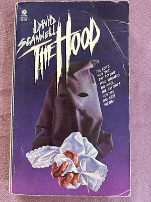 The Hood by David Scannell