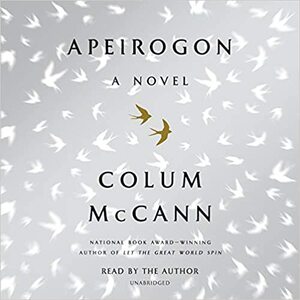 Apeirogon - Viagens Infinitas by Colum McCann