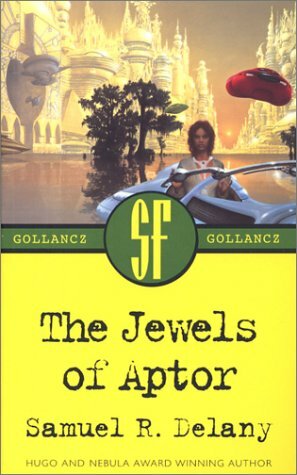 The Jewels of Aptor by Samuel R. Delany