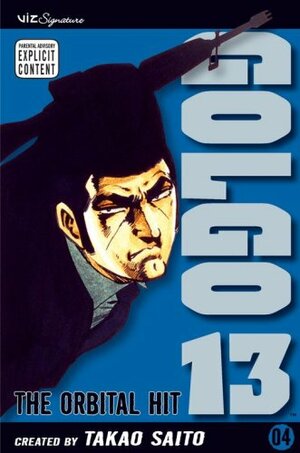 Golgo 13, Vol. 4: The Orbital Hit by Takao Saito