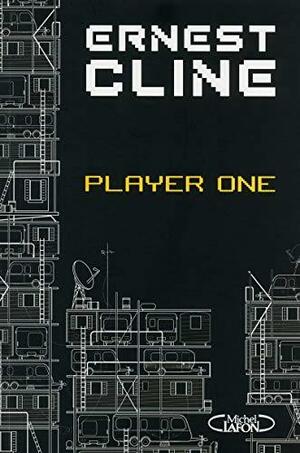 Player one by Ernest Cline