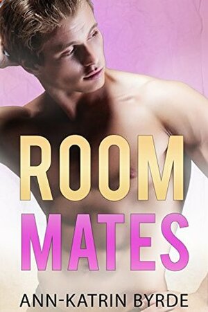 Roommates by Ann-Katrin Byrde