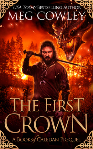 The First Crown by Meg Cowley
