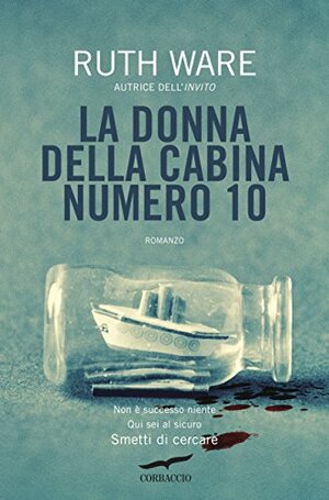 La donna della cabina numero 10 by Ruth Ware