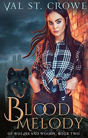 Blood Melody by Val St. Crowe
