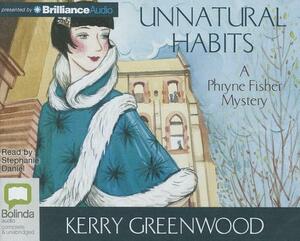 Unnatural Habits by Kerry Greenwood