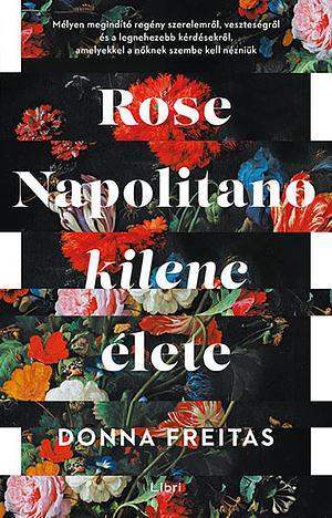 Rose Napolitano kilenc élete by Donna Freitas