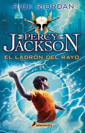 El ladrón del rayo by Rick Riordan