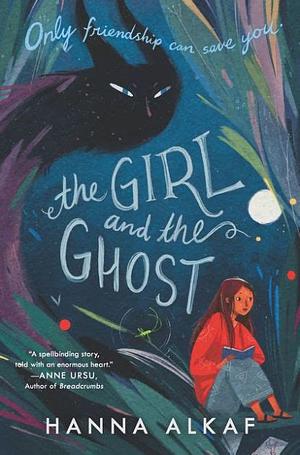 The Girl and the Ghost by Hanna Alkaf