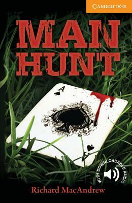 Man Hunt Level 4 Intermediate with Audio CDs (3) Pack by Richard MacAndrew