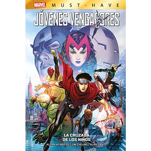 Marvel Must Have. Jóvenes Vengadores 3: La cruzada de los niños by Allan Heinberg