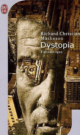 Dystopia by Matheson Richard-Christian, Matheson Richard-Christian