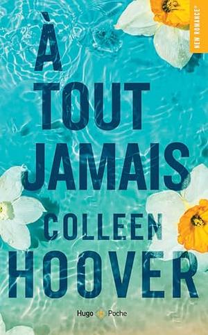 À tout jamais by Colleen Hoover