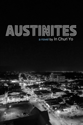 Austinites by In Churl Yo