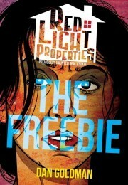 Red Light Properties #0: The Freebie by Dan Goldman