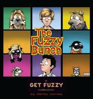 The Fuzzy Bunch: A Get Fuzzy Collection by Darby Conley