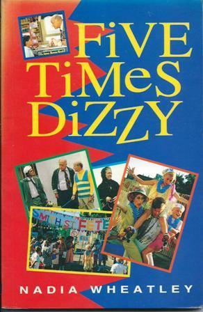 Five Times Dizzy by Nadia Wheatley