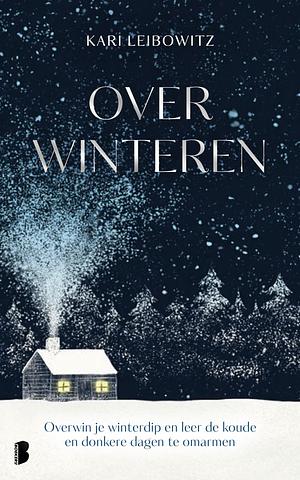 Overwinteren by Kari Leibowitz