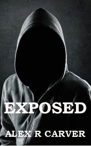 Exposed by Alex R. Carver