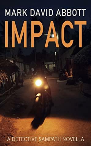 Impact by Mark David Abbott