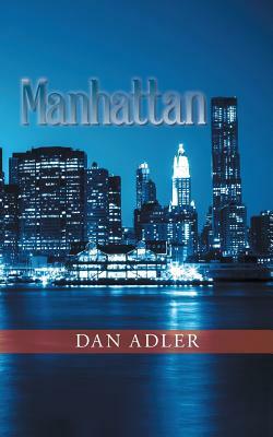 Manhattan by Dan Adler